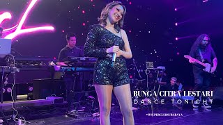 BUNGA CITRA LESTARI - DANCE TONIGHT (W SUPERCLUB SURABAYA)