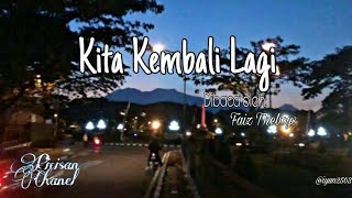 KITA KEMBALI LAGI || kata romantis buat CLBK || MUSIKALISASI puisi