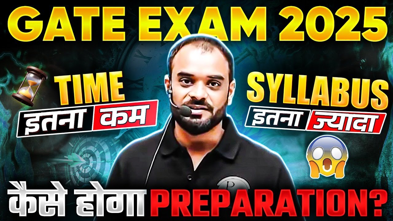 GATE 2025 How to Prepare for GATE Exam? Time management for GATE