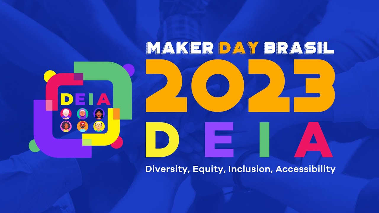 Maker Day Brasil – Evento Maker