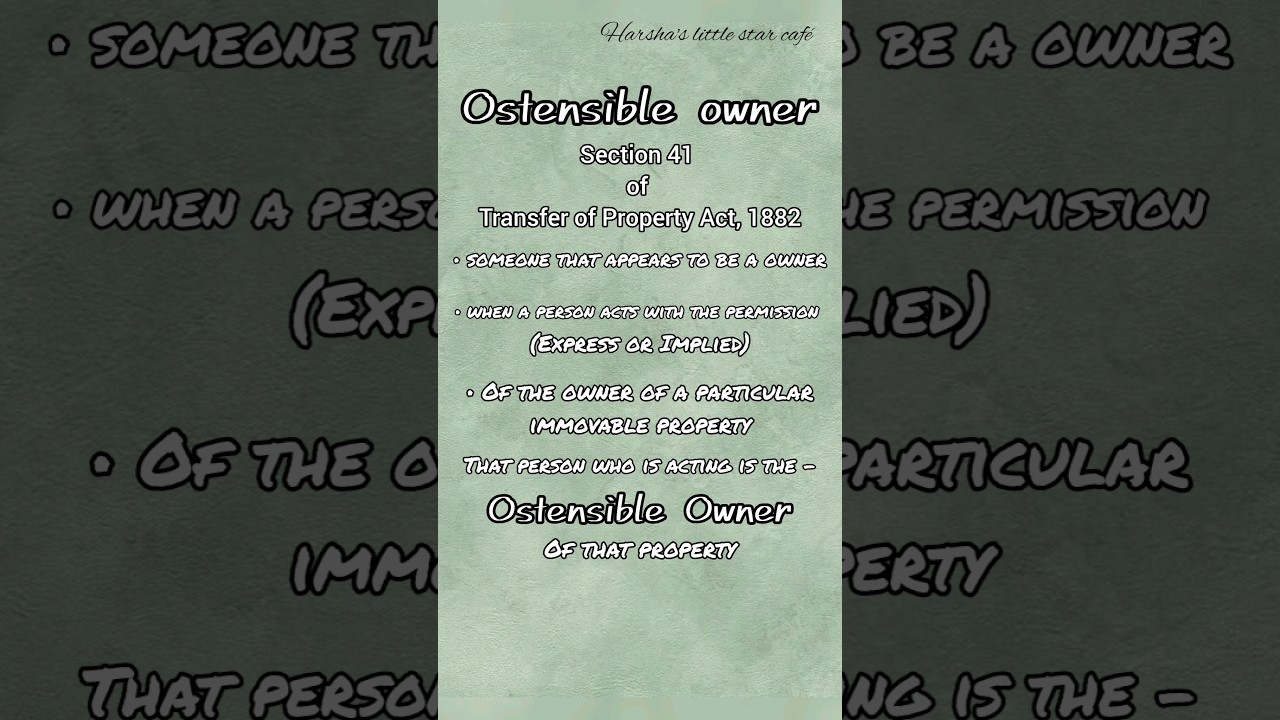 Ostensible Owner (Sec.41) - Meaning and Essentials