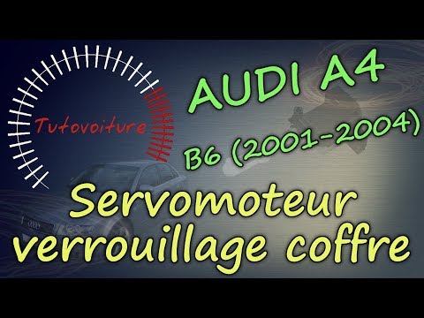 Changer son servomoteur de coffre - AUDI A4 (B6) - YouTube