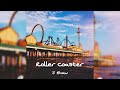 Roller coaster by j shaw official audio