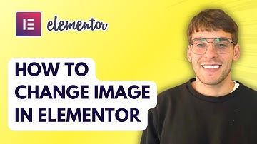 How to Change Image in Elementor [2025 Guide]