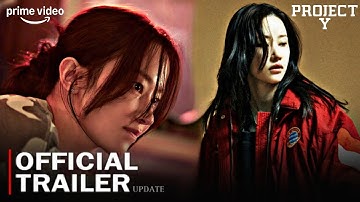 Project Y Official Trailer : Update | Han So Hee, Jeon Jong Seo | Project Y | New korean movie