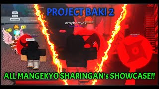 PROJECT BAKI 2 ALL MANGEKYO SHARINGAN SHOWCASE!! SHISUI ITACHI OBITO!!! PROJECT BAKI 2 ALL MANGEKYO SHARINGAN SHOWCASE!! SHISUI ITACHI OBITO!!!