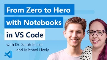 From Zero to Hero with Notebooks in VS Code