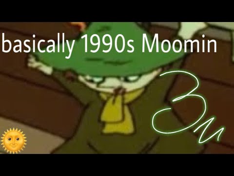 Basically 1990s Moomin episode 3