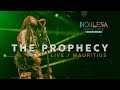 The prophecy live  noulesa festival  2019