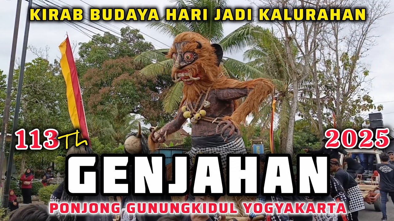FULL Kirab Genjahan Hari Jadi Kelurahan Ke 113 2025 Ponjong Gunungkidul Yogyakarta