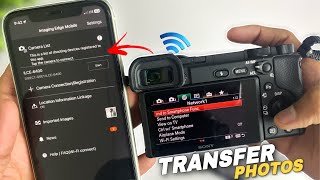 How To Transfer Photos/Videos From Sony Camera To Mobile🔥- Sony Camera File Transfer Trick screenshot 5