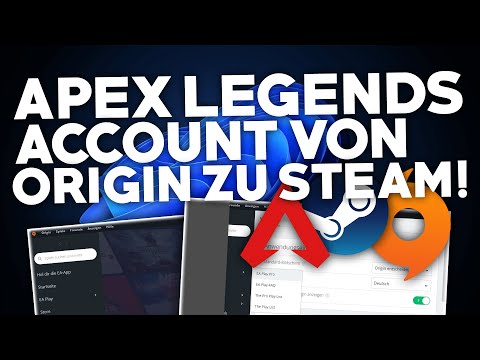 Apex Legends: ACCOUNT von STEAM zu ORIGIN! | Tutorial | Deutsch | 2022