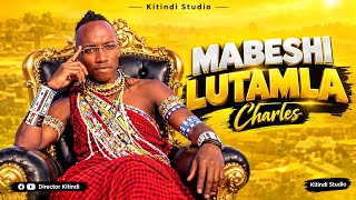 MABESHI--LUTAMLA--HALUSI--KWA--CHALESI--0788520028-2026