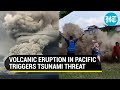 “Get away from coast…”: Volcano triggers panic from Japan to the US; Tsunami threat ‘passes’