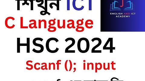 HSC ICT C Language. Scanf function part 1 . How to input something in C.