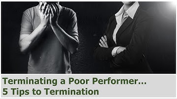HR Rescue: Terminating a Poor Performer... 5 Tips to Termination
