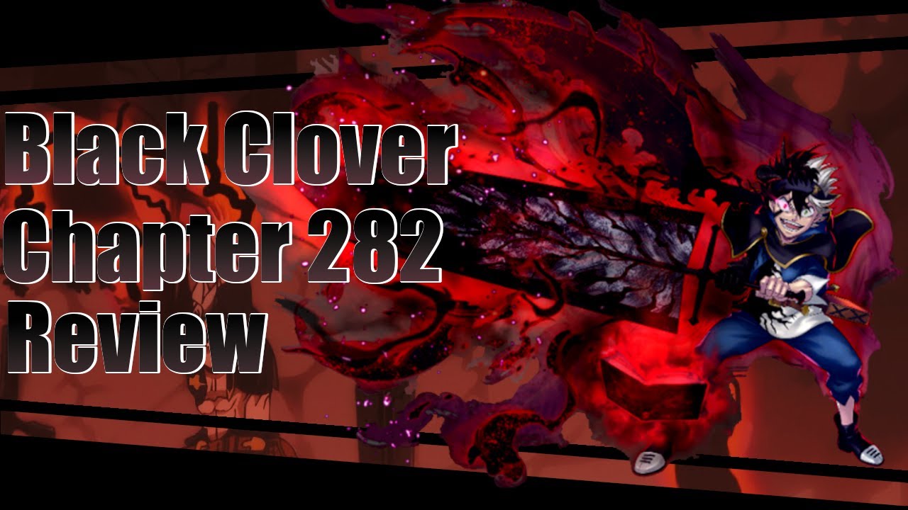 A Newfound Power Revealed!! | Black Clover 282 Review - youtube