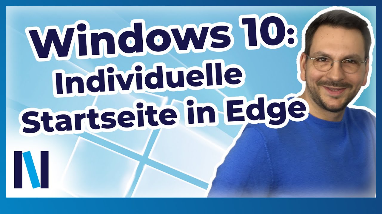  Update  Windows 10: Schnell klicken statt suchen: Startseite in Microsoft Edge ganz individuell gestalten!
