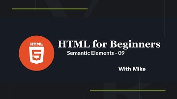 HTML Tutorial for Beginners in Amharic - 09 - Semantic Elements