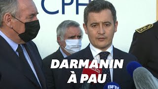 À Pau, Darmanin dit 