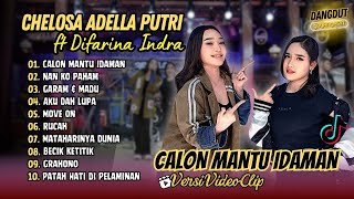 Download Lagu Chelosa Adella Putri ft. Difarina Indra Adella  -  CALON MANTU IDAMAN  || DANGDUT TERBARU 2025 MP3 Download Lagu Chelosa Adella Putri ft. Difarina Indra Adella  -  CALON MANTU IDAMAN  || DANGDUT TERBARU 2025 MP3