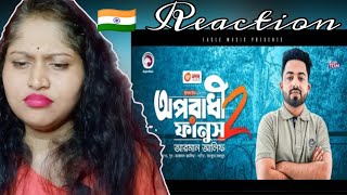 Oporadhi 2 Fh Ankur Mahamud Feat Arman Alif Bangla Song 2023 Solo Version Dg Reaction