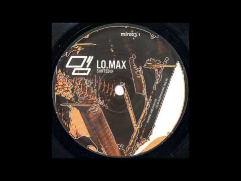 Lo.Max — lo.max  - electrified - shifted ep - mental.ind.records – mir003.1