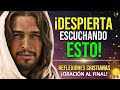 ESCUCHA ESTÁ MOTIVACION MATUTINA AL DESPERTAR Y ATRAE UN DÍA PERFECTO, REFLEXION Y ORACION CRISTIANA