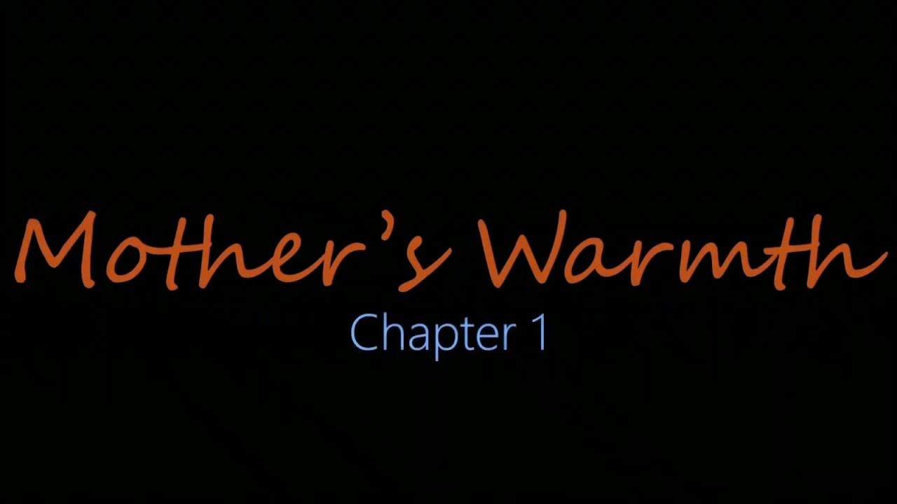 mother's warmth ep1 YouTube