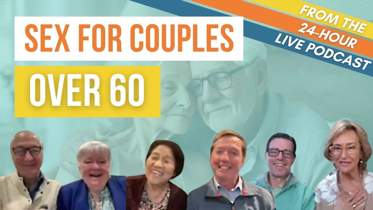 Sex For Couples Over 60 - YouTube