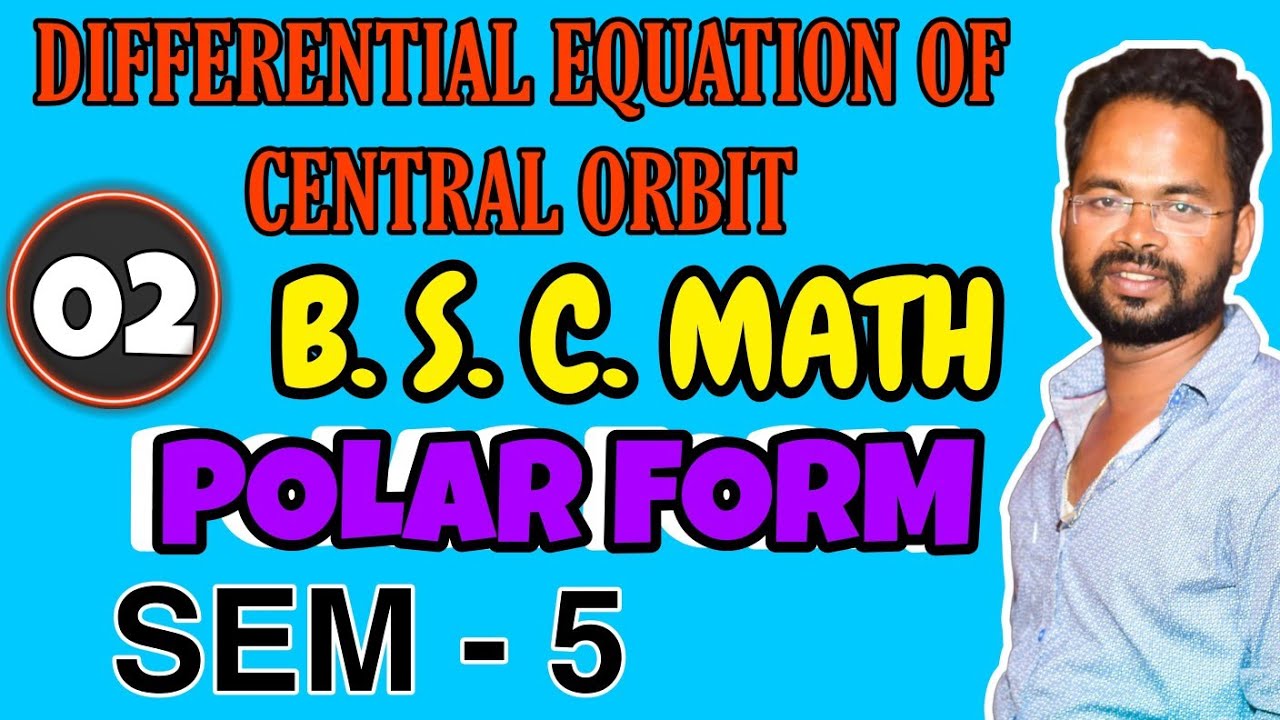 BSC MATHS sem5 differential equation of central orbit kya hai 