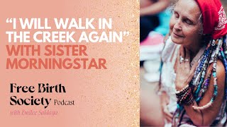 I Will Walk in the Creek Again with SisterMorning Star