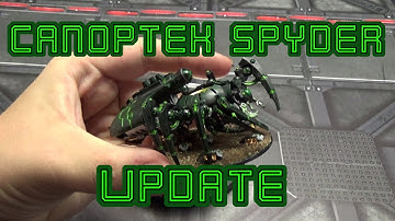 Canoptek Spyder Painting Update