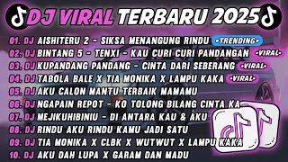 Download Lagu DJ TIKTOK TERBARU 2025🎵DJ AISHITERU 2 - SIKSA MENANGGUNG RINDU🎵DJ BINTANG 5 TENXI - KU CURI CURI   MP3 Download Lagu DJ TIKTOK TERBARU 2025🎵DJ AISHITERU 2 - SIKSA MENANGGUNG RINDU🎵DJ BINTANG 5 TENXI - KU CURI CURI   MP3