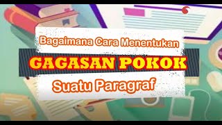 Gagasan Pokok Beserta Contohnya
