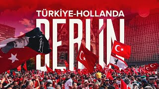 Türkiye Hollanda Maçı Berlin'de Nasıl Geçti? - Euro 2024 Heyecanı!