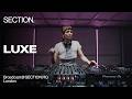 LUXE | SECTION. | Week 8 | London | June 2025