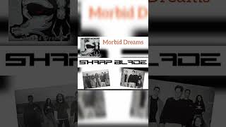 SHARP BLADE - Morbid Dreams