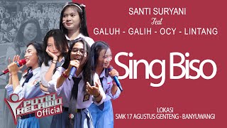 Sing Biso - Galuh, Ocy, Lintang, Galih [Putih Kelawu] feat Santi Suryani