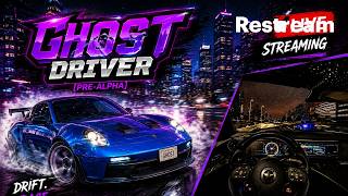 GHOST DRIVER [PRE-ALPHA] — INSANE NIGHT RACING! 🚗💨 | LIVE