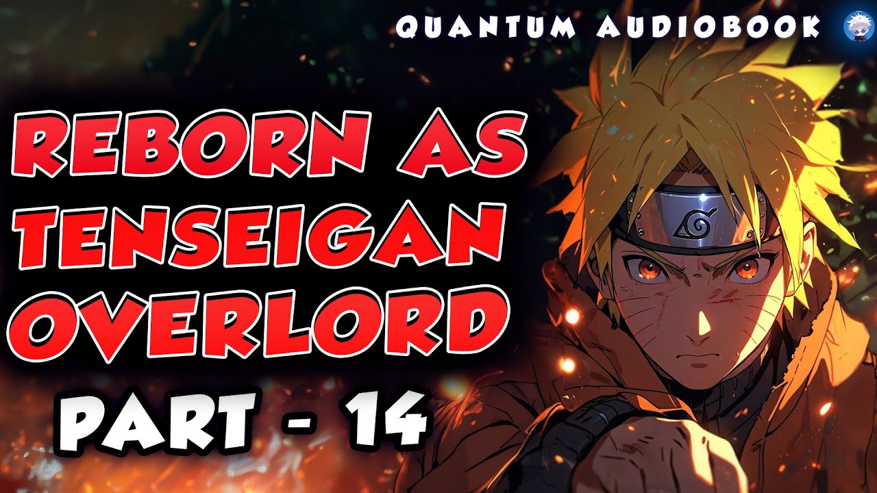 Reborn As The Tenseigan Overlord Part 14 - YouTube