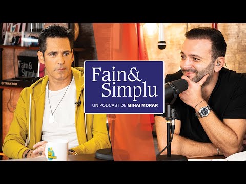 ȘTEFAN BĂNICĂ: “LA 54 ANI, NU MAI AM TIMP DE PIERDUT!” | Fain & Simplu Podcast cu Mihai Morar 040