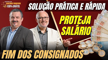 AULA ESPECIAL - SALÁRIO LIVRE EM MENOS DE 30 DIAS E O FIM DOS CONSIGNADOS