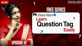 Learn Question Tag Easily 🔴Episode 01 | Rules and Examples | Full Concept + Practice |