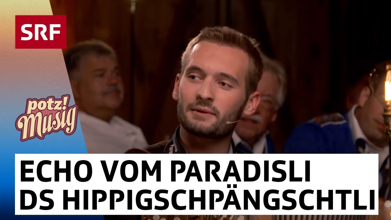 Echo vom Paradiesli: Ds Hippigschpängschtli   | SRF