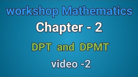 Workshop Mathematics DPT and DPMT video - 2