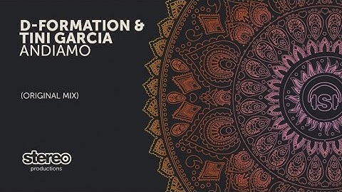 D-Formation, Tini Garcia - Andiamo - Original Mix