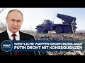 KRIEG IN UKRAINE: Reaktion von Putin! Moskau droht Westen bei Einsatz von Waffen gegen Russland