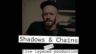 Shadows and Chains β New anthem I wrote in literally a day (because inspiration waits for no one)