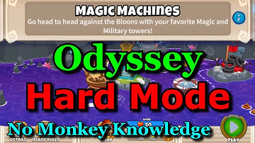 BTD6 Odyssey - Hard Mode - No Monkey Knowledge - Tutorial / Guide (Magic Machines)